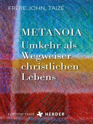 cover image of Metanoia--Umkehr als Wegweiser christlichen Lebens